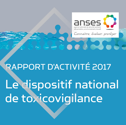 Rapport d’activité 2017 du Dispositif national de toxicovigilance